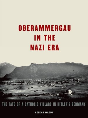 cover image of Oberammergau in the Nazi Era